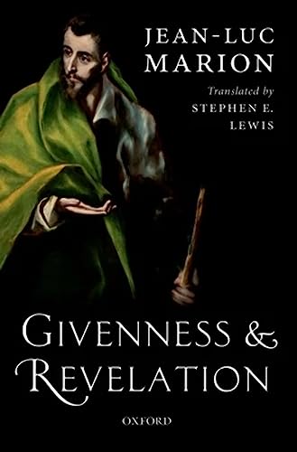 Givenness and Revelation von Oxford University Press